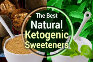 The best natural sweeteners for keto