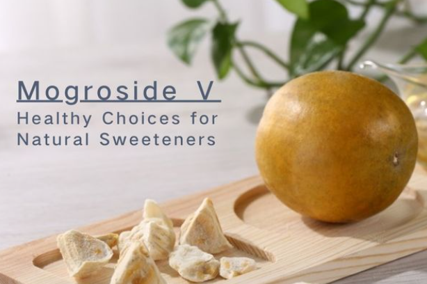 Mogroside: A new world of natural sweeteners(pic1)